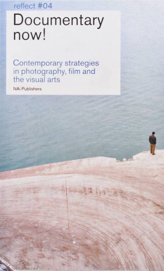 Cover of 'Documentary Now!: contemporary strategies in photography, film and the visual arts' edited by Frits Gierstberg